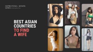 Best Asian Countries to Find a Wife in 2025