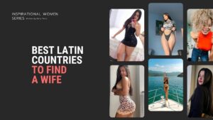 10 Best Latin Countries to Find a Wife in 2026