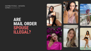 Are Mail Order Brides Legal In 2025? — Mail Order Bride Legality In Different Countries