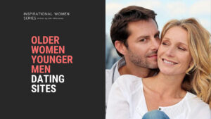 Best “Older Women Younger Men” Dating Sites