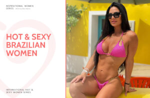 Top 15 Hot and Sexy Brazilian Women & Girls (2024)