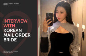 Korean Mail Order Brides: Interview, Guide & Sites to Find a Wife from Korea