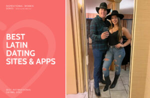 Best Latin Dating Sites & Apps in 2025: Meet Singles from Latam