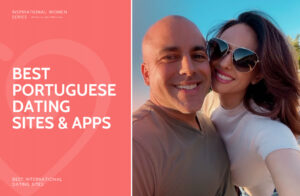 Best Portuguese Dating Sites & Apps in 2025: Meet Singles from Portugal