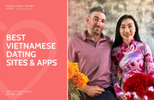 Best Vietnamese Dating Sites & Apps in 2025: Meet Singles from Vietnam