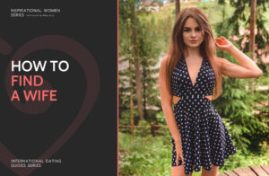 Where & How to Find A Wife?— Best Places to Meet a Foreign Wife