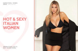 Top 15 Hot and Sexy Italian Women & Girls (2024)