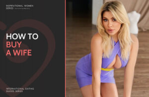 Buying a Wife: Is It Possible, Where & How to Buy a Wife in 2025?