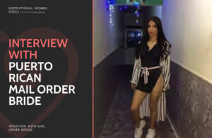 Puerto Rican Mail Order Brides: Interview, Guide & Sites to Find a Wife from Puerto Rico