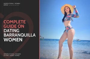 Dating Barranquilla Women — Best Places to Meet Girls in Barranquilla, Colombia